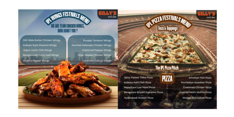 Gilly’s Unveils an Irresistible IPL Special Menu – A Taste of India in Every Bite 