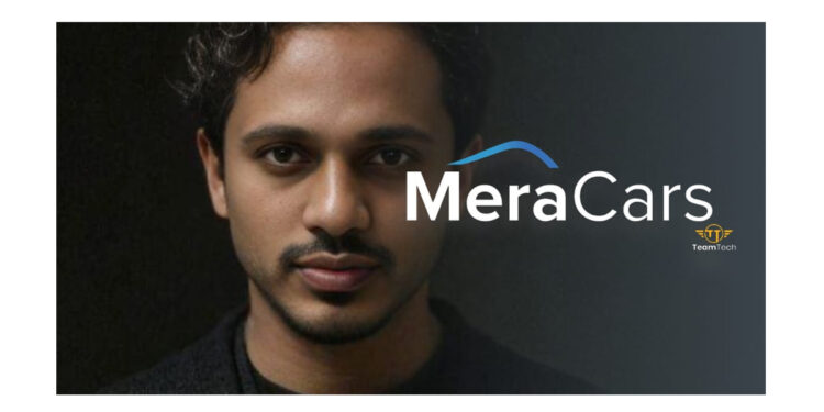 Sanu Kolakkadath’s Meracars: Challenging Cars24 India as a Formidable Competitor