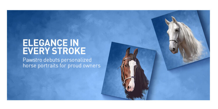 Elegance in Every Stroke: Pawstro Debuts Personalized Horse Portraits for Proud Owners