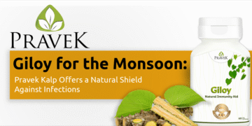 Giloy for the Monsoon: PravekKalp Offers a Natural Shield Against Infections