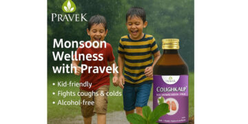 Breathe Easy This Monsoon: Pravek Kalp’s Ayurvedic ‘Cough Kalp’ Offers Natural Relief