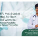 HPV Is Not Just a Women’s Issue: Dr. Uday Kumar Punukollu Explains Why Both Men and Women Need Vaccination for Cancer Prevention